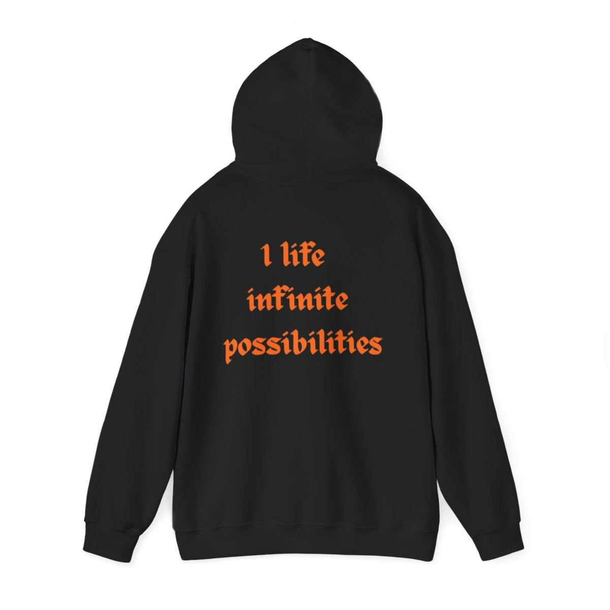 Orange Lettered One Life Infinite Possibilities Hoodie