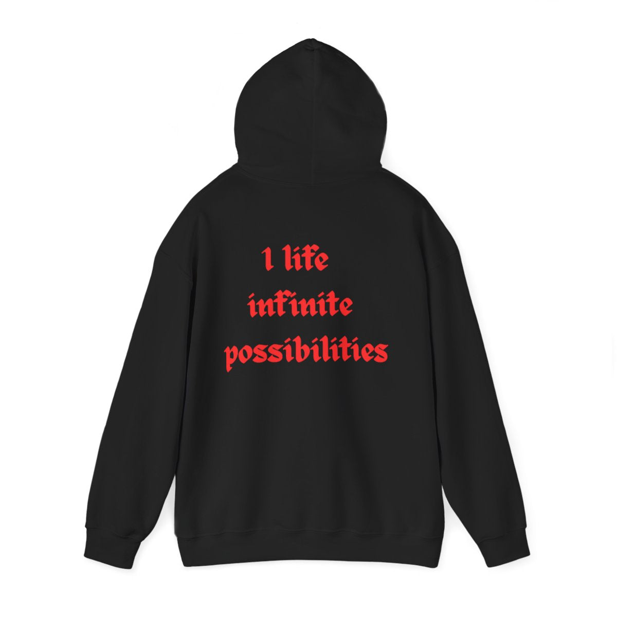 Red Lettered One Life Infinite Possibilities Hoodie